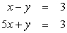 Find all solutions to the given system of equations.    
