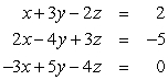 Use Gaussian elimination to find all solutions to the given system of equations. Work directly with equations rather than matrices.   