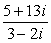 Write the expression in the form a + bi, where a and b are real numbers.   A)     B)     C)     D)    
