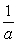 Which of the following geometric sequences has fourth term a<sup>5</sup>? A)  First term   ; ratio a<sup>2</sup> B)  First term a; ratio a C)  First term   ; ratio a<sup>2</sup> D)  First term 1; ratio a<sup>2</sup>