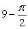  Evaluate     . A)    \pi  - 9 B)  9 C)     D)     
