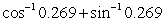 Evaluate     . Give the answer in degrees.
