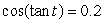 Find the smallest positive real number t such      . Round your answer to four decimal places.