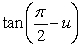 Suppose u is in the interval    , with tan(u) = -6. Find an exact expression for    .