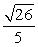 Suppose u is in the interval  , with cot(u)  = 5. Find an exact expression for sec(u) . A)     B)     C)     D)    