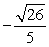 Suppose u is in the interval  , with cot(u)  = 5. Find an exact expression for sec(u) . A)     B)     C)     D)    