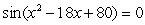 Find the smallest positive number x such that   And    . A)  8 B)  10 C)  -8 D)  8 and 10