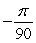 Convert the angle    to degrees.
