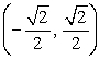Find the lengths of both circular arcs of the unit circle connecting the point     and the end-point of the radius that makes an angle of   radians with the positive horizontal axis. Give the exact answers.