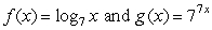 Find a formula for (f   g) (x)  assuming that   . A)  7x B)  7 C)     D)   