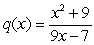 Suppose and . Write the expression (p + q)(x) as a ratio, with the numerator and denominator each written as a sum of terms of the form cx<sup>m</sup>.
