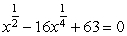 Find all real numbers x such that satisfy the indicated equation.