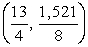 Suppose that f(x)  = -2x<sup>2</sup> + 13x + 169. Find the vertex of the graph of f. A)     B)     C)     D)   
