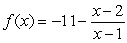 Suppose       . Evaluate f<sup> -</sup><sup>1</sup>(-11).