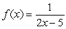 Suppose . Find the domain of f.