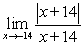 Evaluate the one-sided limit in order to find the limit, if it exists.   A)  0 B)  Does not exist C)  1 D)  -1