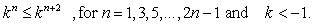 Which relationship below can be shown to be true through mathematical induction? A)    B)    C)    D)   