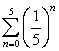 Find the sum of the finite geometric series . Round the answer to 3 decimal places if necessary.