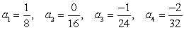 Write the first four terms of the following sequence. Assume that n starts at 1. Do not reduce fractions.   A)    B)    C)    D)   