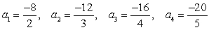 Write the first four terms of the following sequence. Assume that n starts at 1. Do not reduce fractions.   A)    B)    C)    D)   