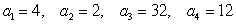 Write the first four terms of the sequence defined by the recursion formula. Assume the sequence begins at 1. A<sub>1</sub> = 4, a<sub>2</sub> = 2 a<sub>n</sub> = (3a<sub>n-1</sub>) (2a<sub>n-2</sub>)  A)    B)    C)    D)   