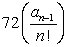 Write the first four terms of the sequence defined by the recursion formula. Assume the sequence begins at 1.  a<sub>1</sub> = 2, a<sub>n</sub> =   