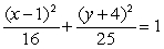 Find the standard form of the ellipse with the following equation. 25x<sup>2</sup> + 16y<sup>2</sup> - 50x + 128y = 119 A)    B)    C)    D)   