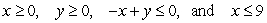Maximize z = 7x + 5y subject to:   A)  maximum 0 B)  maximum 63 C)  maximum 108 D)  maximum 45