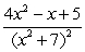Write the form of the partial fraction decomposition for the given rational expression. Do not solve for the constants.   A)    B)    C)    D)   