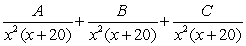 Write the form of the partial fraction decomposition for the given rational expression. Do not solve for the constants.   A)     B)    C)    D)   