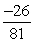 Evaluate the 2 x 2 determinant.   A)    B)    C)    D)   