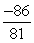 Evaluate the 2 x 2 determinant.   A)    B)    C)    D)   