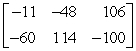 Calculate 2B - 5A if   And    A)    B)    C)    D)   