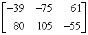 Calculate 2B - 5A if   And    A)    B)    C)    D)   