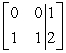 Use row operations to transform the matrix to reduced row-echelon form.   A)    B)    C)    D)   