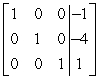 Use row operations to transform the matrix to reduced row-echelon form.   A)    B)    C)    D)   