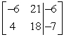  Perform the row operation -3R<sub>1</sub> + R<sub>2</sub> \rightarrow R<sub>2 </sub>on the matrix and write the resulting matrix.   A)    B)    C)    D)    