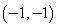  Convert the point to exact rectangular coordinates. (1,   \pi )  A)    B)    C)    D)    