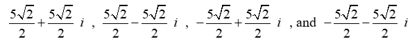 Find all complex solutions to the equation.Write answers in rectangular form.   A)    B)    C)    D)   