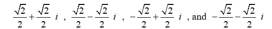 Find all complex solutions to the equation.Write answers in rectangular form.   A)    B)    C)    D)   