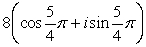 Express the complex number in rectangular form.    