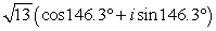 Use a calculator to express the complex number in polar form. Round angle to one decimal place and in degrees.   A)    B)    C)    D)   