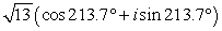 Use a calculator to express the complex number in polar form. Round angle to one decimal place and in degrees.   A)    B)    C)    D)   