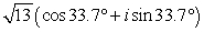 Use a calculator to express the complex number in polar form. Round angle to one decimal place and in degrees.   A)    B)    C)    D)   