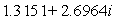 Use a calculator to express the complex number in rectangular form. Round to four decimal places. 3(cos 244° + i sin 244°)  A)    B)    C)    D)   