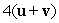 Perform the indicated vector operation given u = < 14, 5 > and v = < 7, -3 >.   