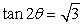 Solve the given trigonometric equation exactly over the interval, -2π ≤ θ ≤ 2π.   