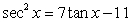  Solve the trigonometric equation on 0°<sup> </sup> \le  x  \le  360°. Give answers in degrees and round to two decimal places.   A)  71.57, 251.57, 75.96, 255.96 B)  71.57, 288.43, 75.96, 284.04 C)  108.43, 251.57, 104.04, 255.96 D)  108.43, 288.43, 104.04, 284.04 