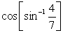 Evaluate the expression exactly.   A)    B)    C)    D)  Not Possible