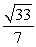 Evaluate the expression exactly.   A)    B)    C)    D)  Not Possible